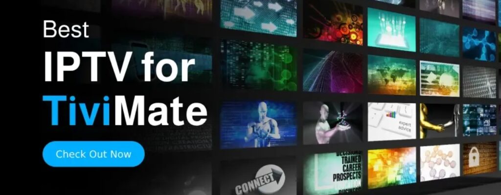 Best IPTV Services for TiviMate in 2025