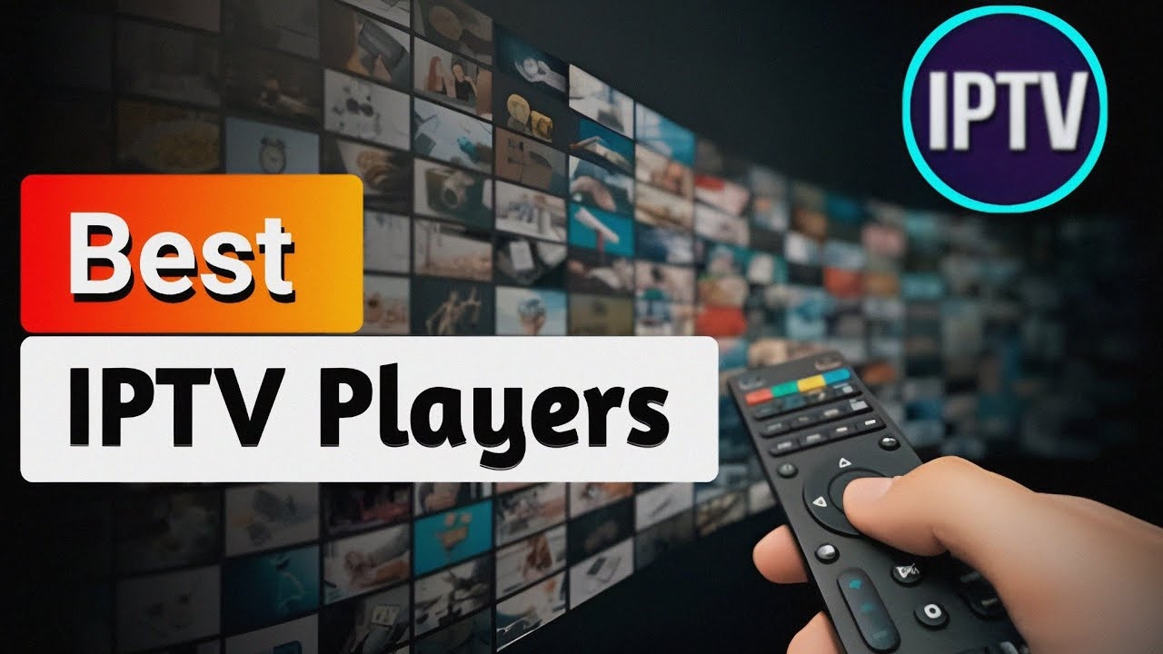 Top 10 Best Android IPTVPlayers for Seamless Streaming in 2025