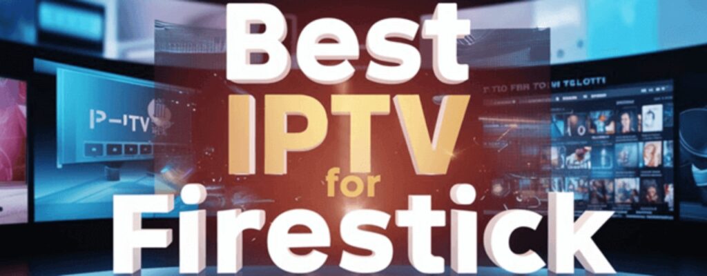 No Cable, No Problem: Stream Free IPTV on Fire Stick Like a Pro