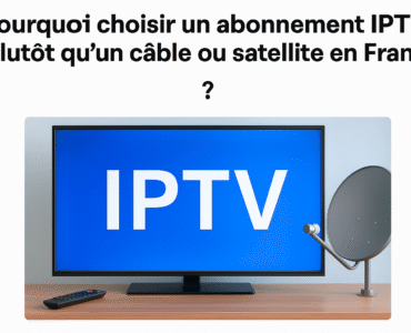 abonnement IPTV France